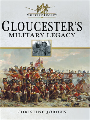cover image of Gloucester's Military Legacy